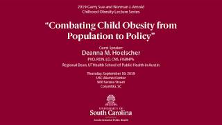 2019 Childhood Obesity Lecture: Deanna M. Hoelscher