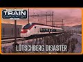 TS Classic - Lötschberg Disaster