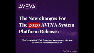 The Latest Updates To AVEVA System Platform. 2020