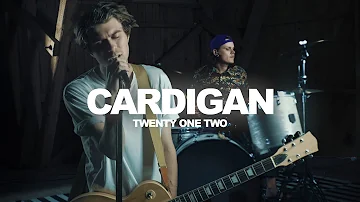 Taylor Swift - Cardigan [Cover by Twenty One Two]