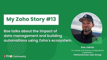 Boe talks about the impact of data management and building automations using Zoho