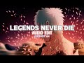 Legends Never Die League Of Legends Ft Against The Current Edit Audio