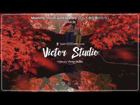 [Vietsub/Lyrics/Rom]Moshimo Inochi Ga Kaketara(もしも命が描けたら)- YOASOBI