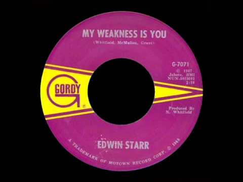 Edwin Starr - My Weakness Is You