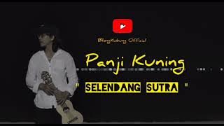 Lagu Bali Lawas PANJI KUNING-SELENDANG SUTRA