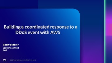 Building a coordinated response to a DDoS event with AWS security services- AWS Online Tech Talks