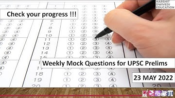 23rd May 2022 - Weekly Mock Questions for UPSC Prelims Exam by Vineeth Sagar Sir