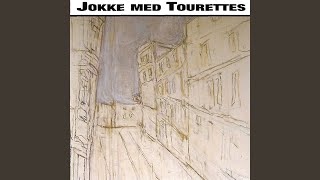 Video thumbnail of "Jokke med Tourettes - Klassefest"