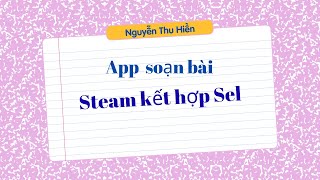 Instructions for using the GD Steam and Sel lesson preparation apps screenshot 4