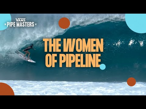 Vans Pipe Masters: Women of Pipeline