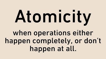 Atomicity, the A of ACID | Software Engineering Dictionary