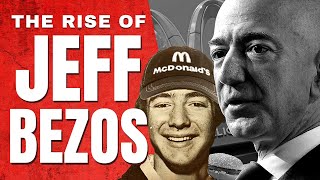 From McDonalds to Billionaire | Behind The Success Of Jeff Bezos | Mini Biography
