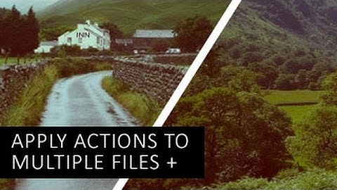 Photoshop CC - Apply an Action to Multiple Photos
