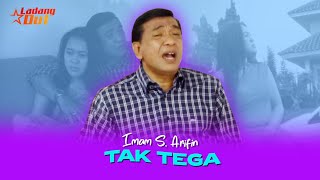 Imam S Arifin - Tak Tega (Official Music Video)