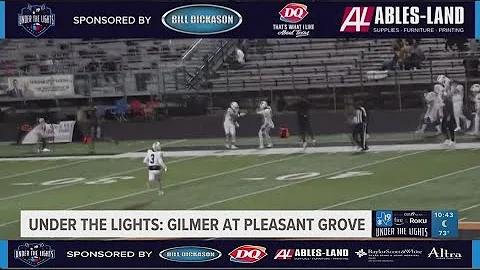 UNDER THE LIGHTS: Gilmer Buckeyes vs. Pleasant Grove Hawks