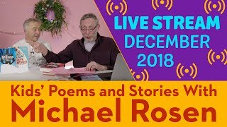 Frank Cottrell Boyce |Live Stream December 2018 | Kids’ Poems And Stories With Michael Rosen