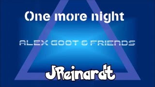 Maroon 5 - One more night (Alex Goot & Friends with lyrics)