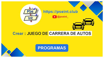 🟡 PSeInt : Juego de Carrera de Autos en PSeInt