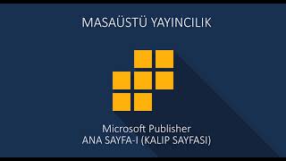 Publisher ile Kalıp Sayfası-Ana Sayfa-Master Page -Şablon Sayfası Yapımı-I