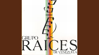 Video thumbnail of "Raíces de Venezuela - Señor Jou"