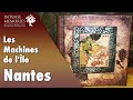 Les machines de l'île - Nantes | A scrapbook album from a holiday trip | 317