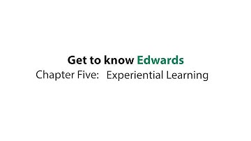 Get to Know Edwards Ch. 5: Experiential Learning | Edwards School of Business