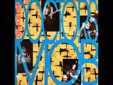 Doctors' Mob — Doctor's Mob - Sophomore Slump (Austin Indie Rock) 1987