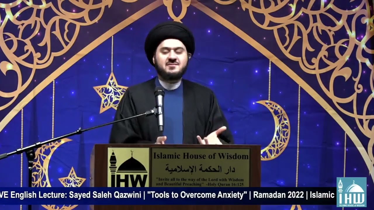 ⁣Tools To Overcome Anxiety - Sayed Saleh Qazwini - Night 9 - Ramadan 1443/2022