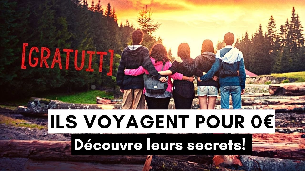 Comment voyager gratuitement dans le monde ? ❌💰