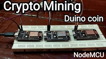 Crypto Mining   With NodeMCU The Electro Hacker
