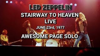 Led Zeppelin - Stairway To Heaven, Live 1977 (Awesome Page solo)