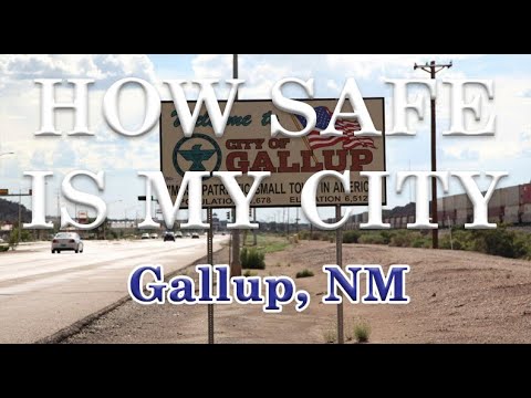 Is Gallup New Mexico one of America's Most Dangerous Cities? How Safe is Gallup?