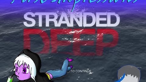 First Impressions Stranded Deep