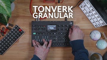 Tonverk Granular: Beats from Scratch