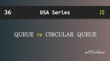 Queue vs Circular Queue in JavaScript | DSA Explained with Example | JDCodebase