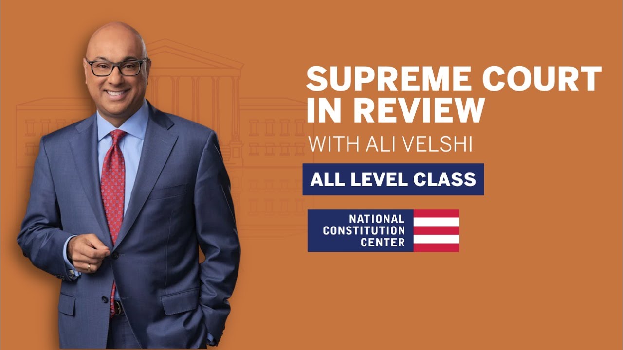 Supreme Court in Review with MSNBC's Ali Velshi