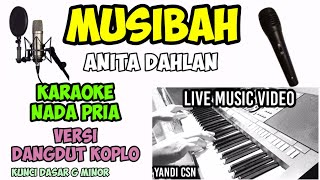 MUSIBAH KARAOKE NADA PRIA VERSI DANGDUT KOPLO