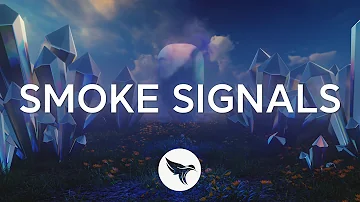 Dabin - Smoke Signals (Lyrics / Lyric Video)