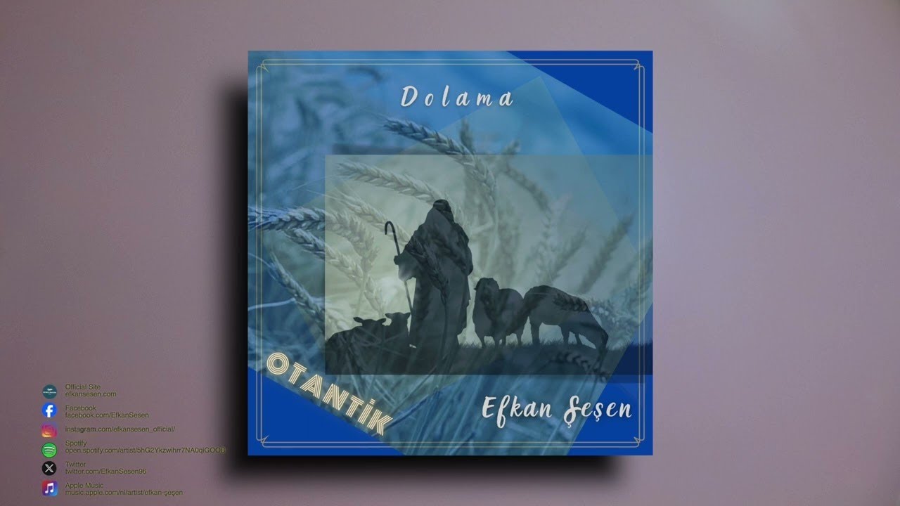 Efkan een   Dolama  2024 Sesen Muziek