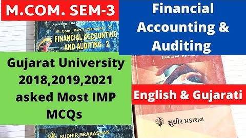 M.Com SEM 3 Financial Accounting and Auditing Gujarat University 2018 2019 2021 IMP MCQS