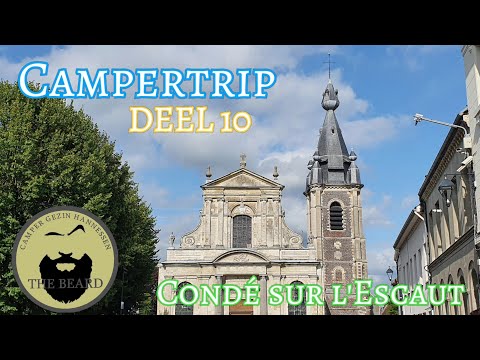 VLOG #24 Campertrip DEEL10 | De laatste dagen in Condé sur l'Escaut