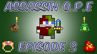 the GAINS | Assassin OPE Episode 3 (RotMG PPE Challenge)