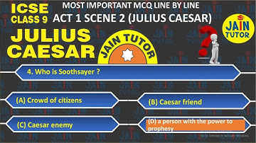 Mcq | Julius Caesar | Act 1 Scene 2 | Answers Explained | Class 9 | by jain tutor