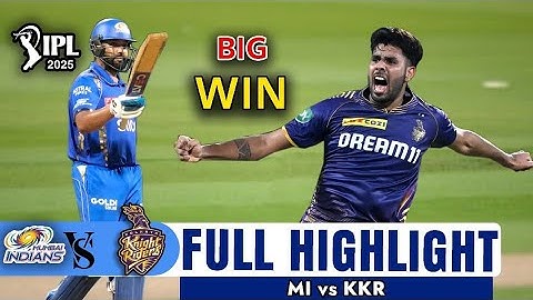 Full Highlights | Mumbai Indians vs Kolkata Knight Riders | IPL T20 Match Highlights | MI Vs KKR