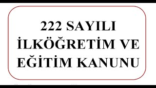 222 Sayili İlköğreti̇m Ve Eği̇ti̇m Kanunu Mayıs 2020