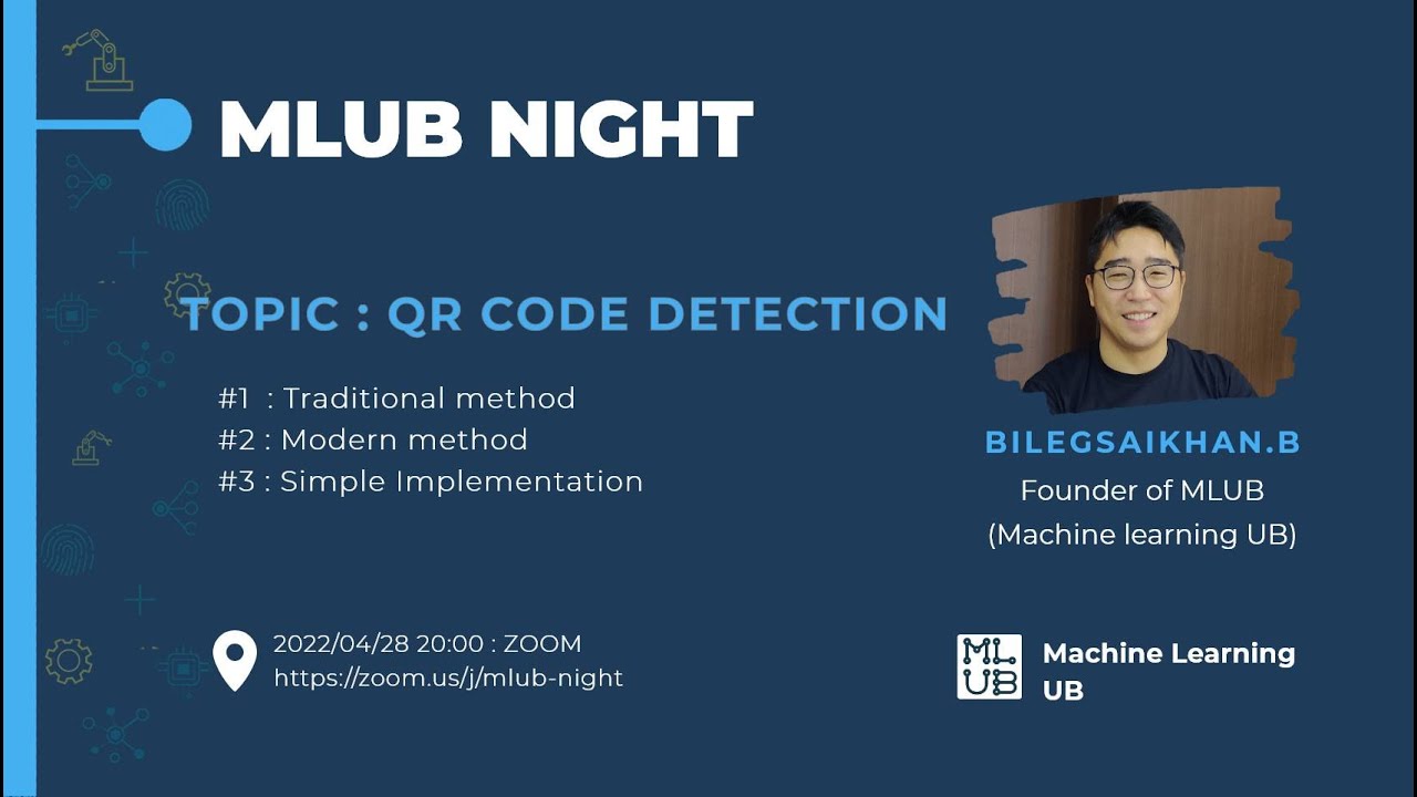 MLUB Night #8 QR code detection | Bilegsaikhan.B - YouTube