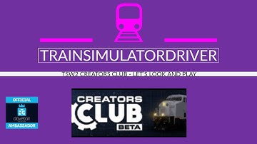 TSW2 Creators Club - Let
