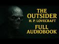 The Outsider (Full Audiobook) | H.P. Lovecraft | Whispered Pages