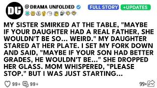 My Sister Smirked At The Table, “Maybe If Your Daughter Had A Real Father, She Wouldn’t Be So…