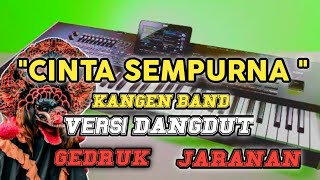 CINTA SEMPURNA (seperti bintang di langit) KANGEN BAND versi gedruk jaranan